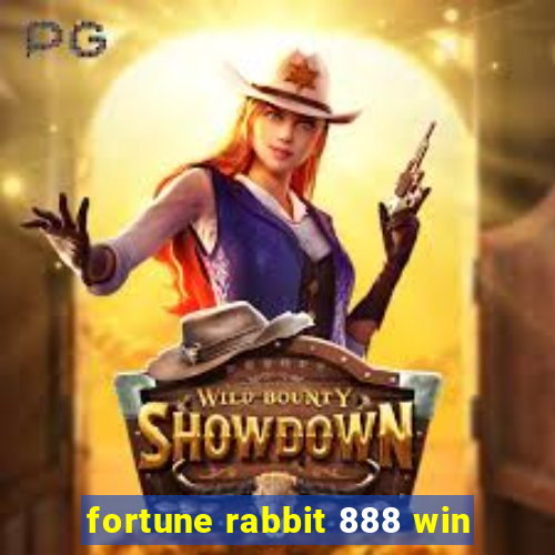 fortune rabbit 888 win